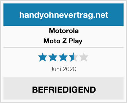 Motorola Moto Z Play  Test
